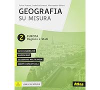 Geografia su misura. Didattica inclusiva e contenuti fondamentali. Per la Scuola media. Con ebook. Con espansione online. Europa, Regioni e Stati (Vol. 2)