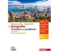 Geografia: Territori e problemi. Per le Scuole superiori. Con e-book. Con espansione online. Paesi extraeruopei (Vol. 2)