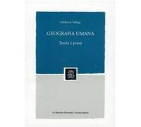 Geografia umana. Teoria e prassi