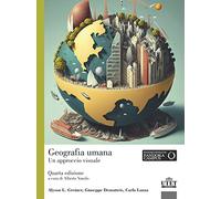 Geografia umana. Un approccio visuale