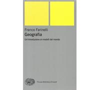 Geografia. Un'introduzione ai modelli del mondo