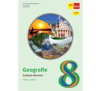 Geografie - Clasa 8 - Caietul elevului - Carmen-Camelia Radulescu, Ionut Popa, Steluta Dan