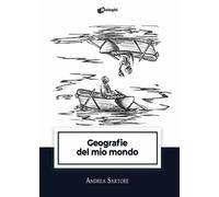 Geografie del mio mondo - 2025 - Dialoghi (Intrecci)