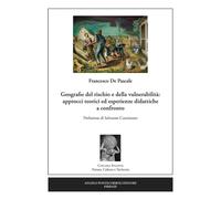 Geografie del rischio e della vulnerabilità: approcci teorici ed