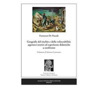 Geografie del rischio e della vulnerabilità: approcci teorici ed esperienze didattiche a confronto