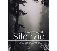 Geografie del silenzio