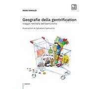 Geografie della gentrification. Viaggio nell'Italia dell'iperturismo