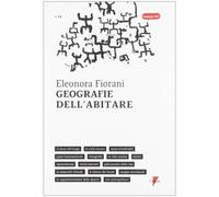 Geografie dell'abitare - Fiorani Eleonora