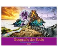 Geografie der Seele - Gefühle als Landschaften (Wandkalender 2027 DIN A3 quer),