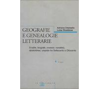 Geografie e genealogie letterarie. Erudite, biografe, croniste, narratrici...
