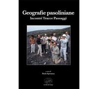 Geografie pasoliniane. Incontri tracce passaggi