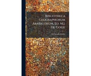 Geographi Arabici Arabici, Geo Bibliotheca Geographorum Arabi (Copertina rigida)