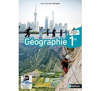 Géographie 1re: Livre de l'élève