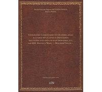 Géographie élémentaire de l'Algérie, atlas à l'usage des classes élémentaires des lycées, collèges,