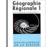Geographie Regionale. Tome 1
