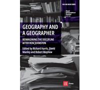 Geography and a Geographer: Reimagining the Discipline After Ron Johnston