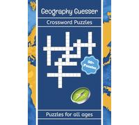 Geography Crossword Puzzle Book: Crossword Puzzles with Easy to Read Print about Geography, Countries, and Landmarks and More | 6x9 inches, 120 pages ... | Gift for Vacations, Holidays and Relaxation