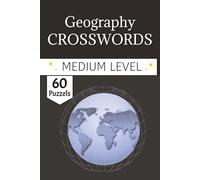 Geography Crossword Puzzles Book: Global Landscapes for the Aspiring Explorer