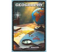 Geography Crossword Puzzles: Crossword Puzzles with Easy to Read about Countries, Capitals, Landmarks, and Geography Knowledge | 6x9 inches, 120 Pages ... Enthusiasts, Students, and Travelers