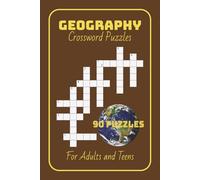 Geography Crossword Puzzles: Crossword Puzzles With Easy to Read Print About Geography, Climate, and More | 6x9 Inches, 135 Pages | 90 Puzzles...Gift for Vacations, Holidays, and Relaxation