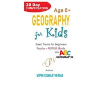 GEOGRAPHY FOR KIDS: A 20-Day Conversation Discovering Mountains, Valleys, Volcanoes, and the Equator