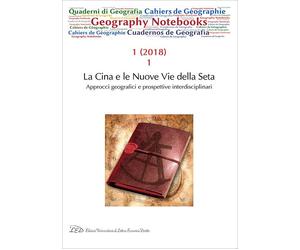 Geography notebooks (2018). Vol. 1/1: La Cina e le nuove vie della seta. Approcc