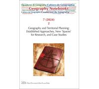 Geography Notebooks (2024). Vol. 7/2: Geography and territorial planning: establ