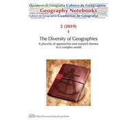 Geography notebooks. Ediz. italiana e inglese (2019). Vol. 2\1: diversity of geographies. A plurality of approaches and research themes in a complex world, The.