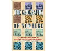 James Howard Kunstler Geography Of Nowhere (Tascabile)