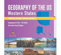 Geography of the US - Western States (California, Arizona, Colorado and More | Geography for Kids - US States | 5th Grade Social Studies