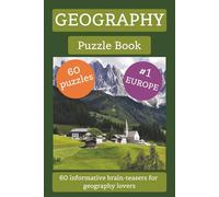 Geography Puzzle Book: World Puzzle Series #1 Europe : Word Searches and Crosswords about European Geography | 6x9 inches, 120 pages | 60 puzzles... Gift for Vacations, Holidays, and Leisure