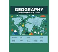 geography word search for teens: Geography Word Search for Teens! From ancient civilizations to modern maps, this 100-page puzzle book (8.5x11 inches) ... covering all related topics on Geography.