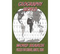 Geography World Word Search: Puzzles with easy to read print about mountains, rivers, topographical features and more. | 6x9 inches | 110 pages | 50+ ... explorers, vacations, holidays and relaxation