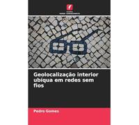 Geolocalização interior ubíqua em redes sem fios