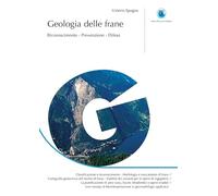 Geologia delle frane. Riconoscimento, prevenzione, difesa