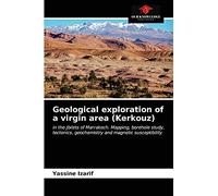 Geological exploration of a virgin area (Kerkouz): in the Jbilets of Marrakech. Mapping, borehole study, tectonics, geochemistry and magnetic susceptibility