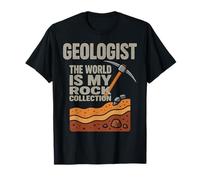 Geologist The World Is My Rock Collection Divertenti Maglietta