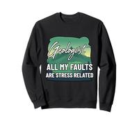 Geologo Tutti i Miei difetti Sono scienze della Terra Legate allo Stress Felpa