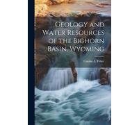 Geology and Water Resources of the Bighorn Basin, Wyoming (Tascabile)
