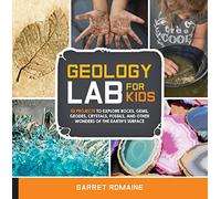 Garret Romaine Geology Lab for Kids (Tascabile) Lab for Kids