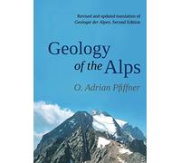 O. Adrian Pfiffner – Geology of the Alps