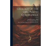 Geology Of The Lake Placid Quadrangle (Tascabile)