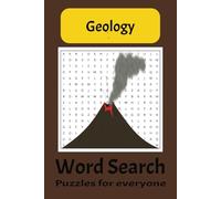 Geology Word Search Book: Word Searches with Easy to Read Print about Geology | 6x9 inches, 110 pages | 50+ Puzzles... Gift for Vacations, Holidays and Free Times
