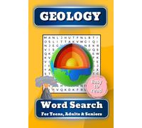 Geology Word Search: Puzzle Book for Teens, Adults, and Seniors with Easy to Read Print | Featuring Rocks, Minerals, Earthquakes & More | 6×9 inches | A Perfect Gift for Birthdays or Holidays