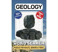 Geology Word Search Puzzle Book: Word Searches with Easy to Read Print, Geology Themed, Rocks, Crystals, Minerals and More | 6x9 inches, 110 pages | ... Gift, Vacations, Holidays and Free Times