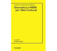 Geomatica e HBIM per i beni culturali