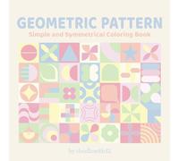 Geometeric Pattern: Simple and Symmetrical Coloring Book