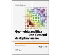 Geometria analitica con elementi di algebra lineare