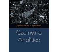 Geometria Analítica: Representações e Aplicações