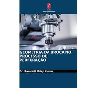 GEOMETRIA DA BROCA NO PROCESSO DE PERFURAÇÃO
